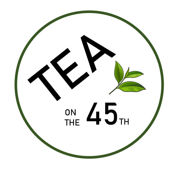 TEA on The 45TH TISANE